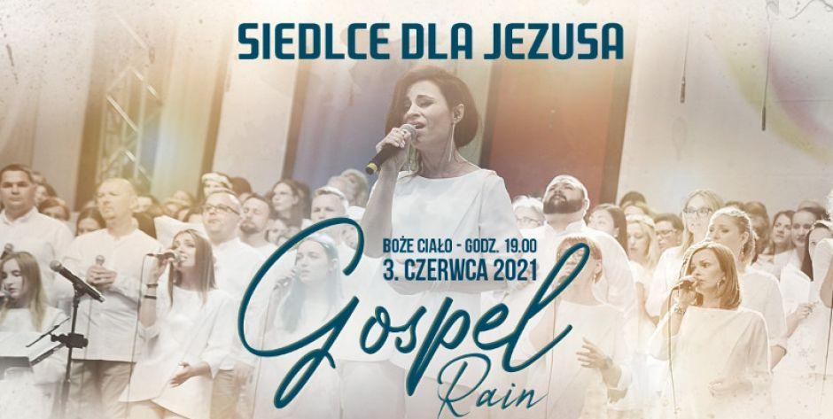  „Siedlce dla Jezusa” z Gospel Rain