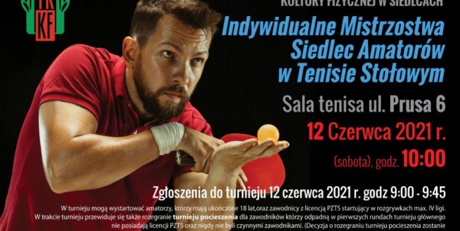 Indywidualne Mistrzostwa Siedlec amatorów w tenisie stołowym