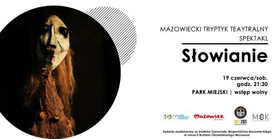 Spektakl „Słowianie” w mińskim Parku Miejskim