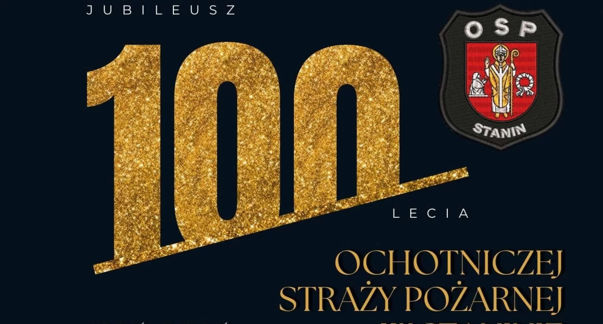 100 lat OSP w Staninie. Uroczystości i piknik rodzinny
