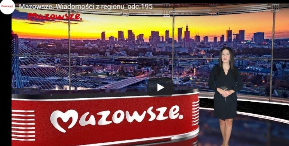 Mazowsze. Wiadomości z regionu odcinek 195