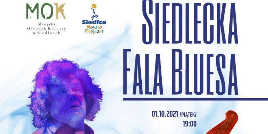 Nadciąga Siedlecka Fala Bluesa