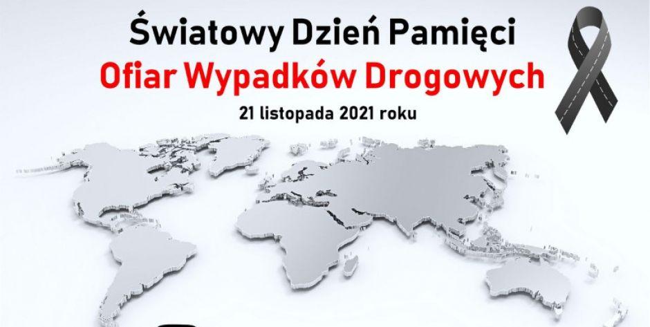 21 listopada - Światowy Dzień Pamięci Ofiar Wypadków Drogowych