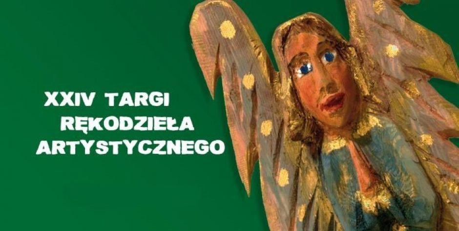 XXIV Targi Rękodzieła Artystycznego, czyli pokaż nam swoją tradycję.