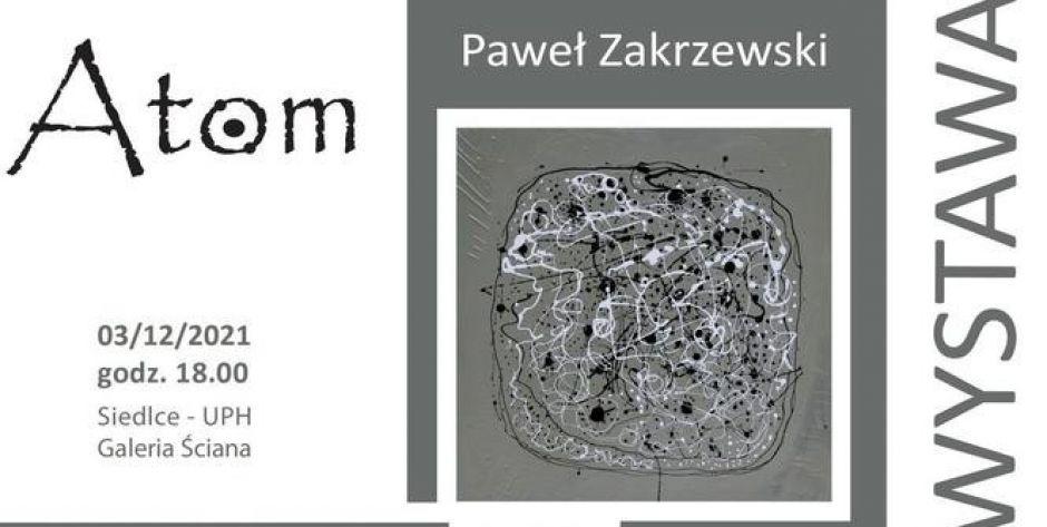 Wystawa „Atom” w budynku Wydziału Nauk Humanistycznych w Siedlcach