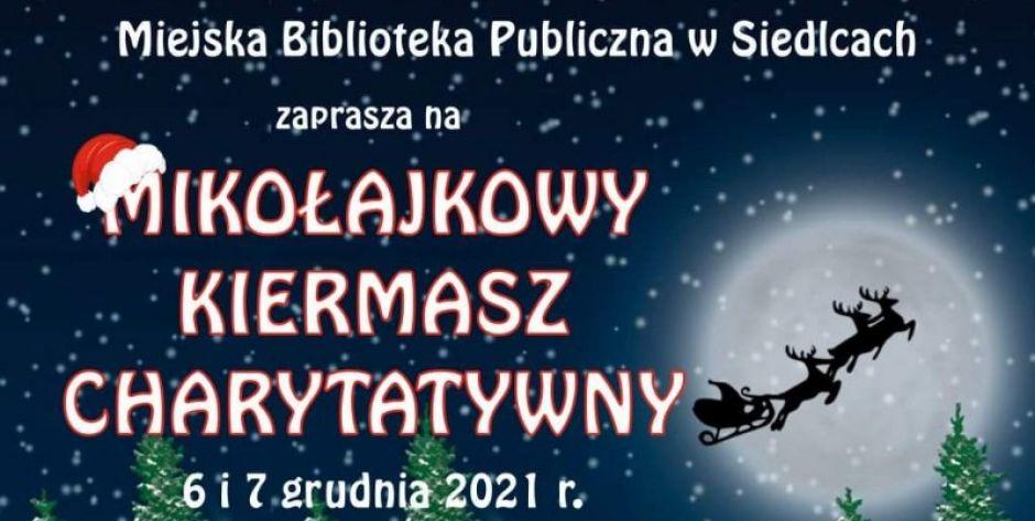 Miejska Biblioteka Publiczna w Siedlcach zaprasza na Charytatywny Kiermasz Mikołajkowy. Każda książkę kupisz za 5 zł! 
