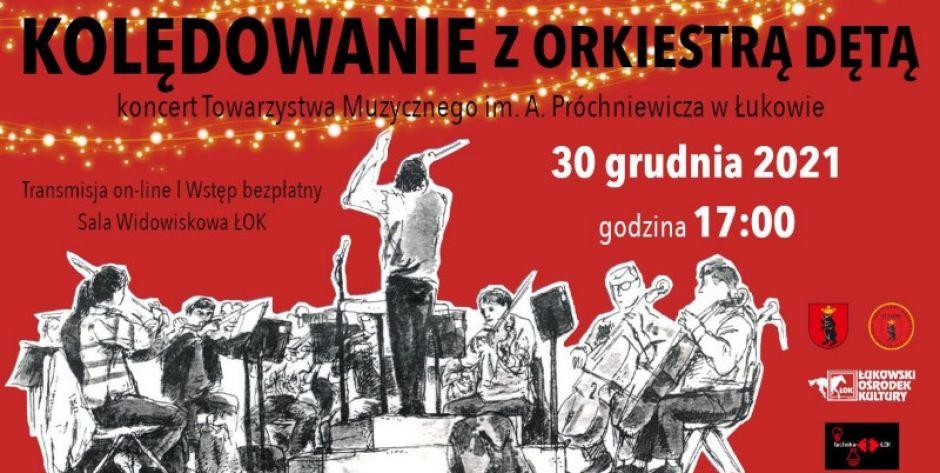 Łuków: Orkiestrowe kolędowanie
