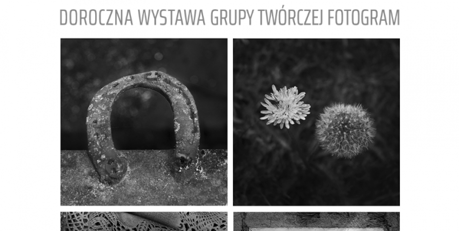 Doroczna wystawa Grupy Twórczej Fotogram „Fotogram 2022”