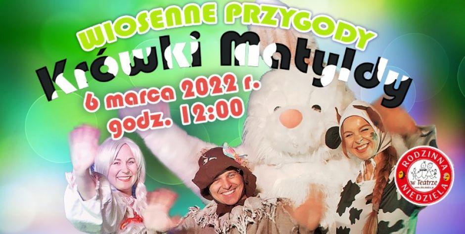 Wiosenne przygody krówki Matyldy w CKiS Siedlce