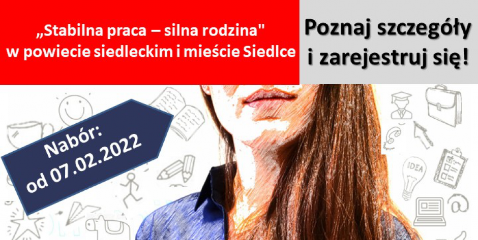 „Stabilna praca - silna rodzina” w powiecie siedleckim i mieście Siedlce