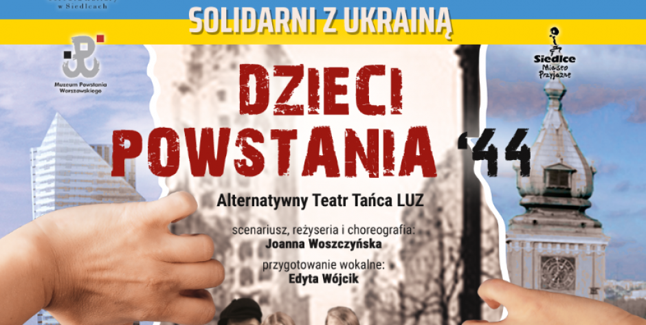 Spektakl „Dzieci Powstania 44” do zobaczenia jutro w sali „Podlasie” 