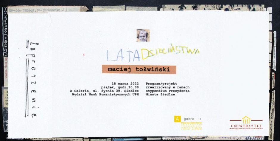 Lata dzieciństwa - wystawa Macieja Tołwińskiego