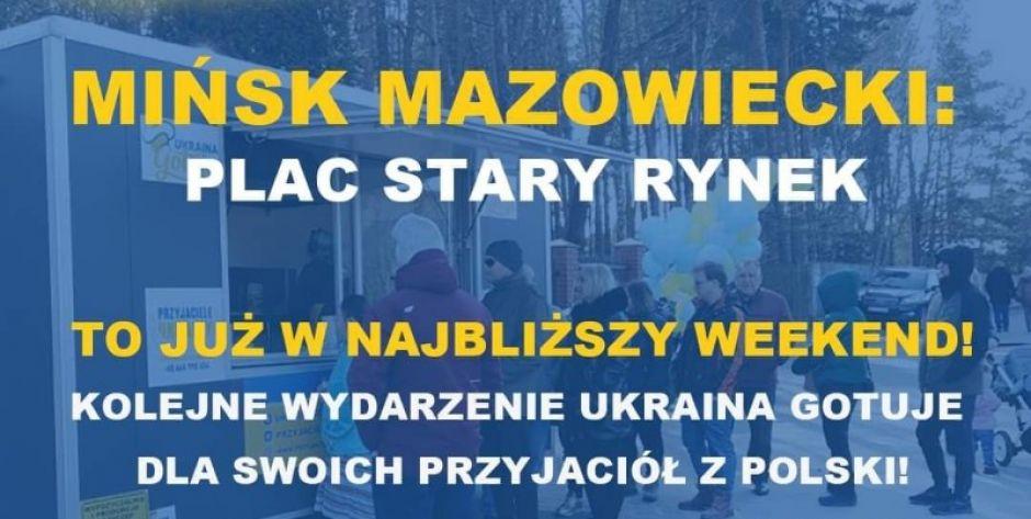 Akcja „Ukraina gotuje” w Mińsku Mazowieckim