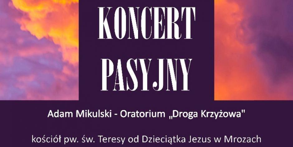 Koncert pasyjny w Mrozach