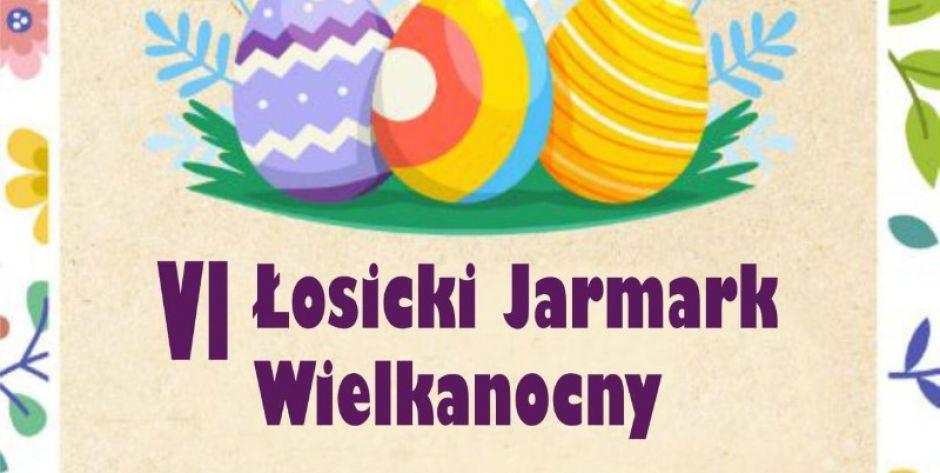 Jarmark Wielkanocny w Łosicach. Organizatorzy zapraszają wystawców