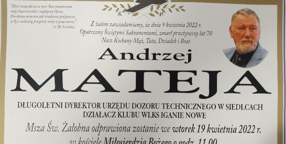 Zmarł Andrzej Mateja - wieloletni dyrektor Urzędu Dozoru Technicznego w Siedlcach, działacz klubu WLKS Nowe Iganie