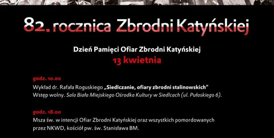 Siedlce uczczą pamięć ofiar Zbrodni Katyńskiej