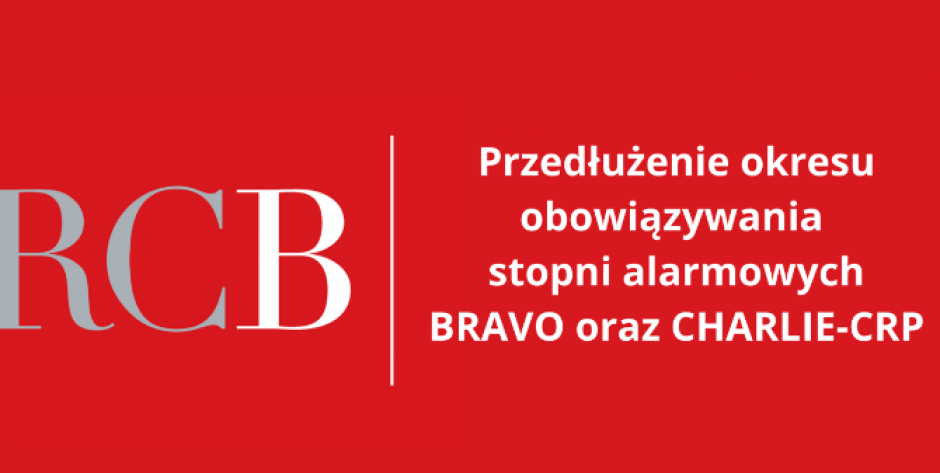 Przedłużenie stopni alarmowych BRAVO oraz CHARLIE-CRP