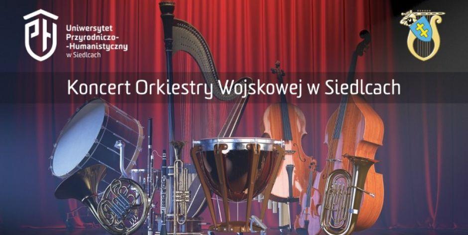 „Muzyka filmowa” Koncert Orkiestry Wojskowej w Siedlcach wraz z solistami