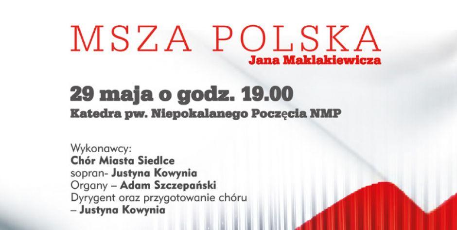 Msza Polska w wykonaniu Chóru Miasta Siedlce w katedrze
