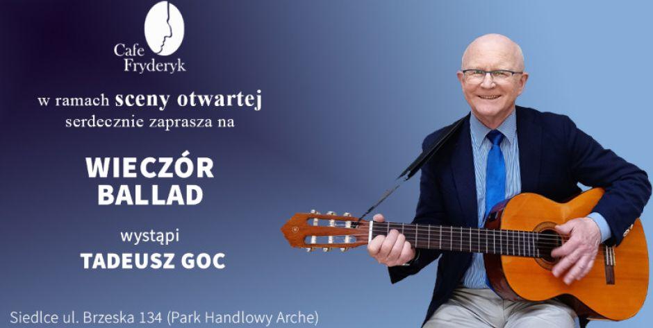 Tadeusz Goc wystąpi w Cafe Fryderyk