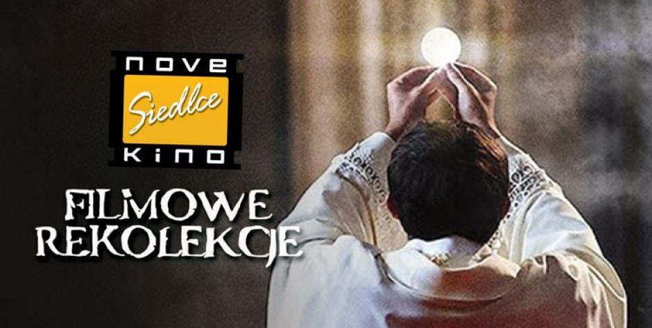 Filmowe Rekolekcje w NoveKino Siedlce!