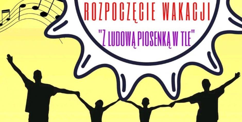 W Mroczkach będą witać wakacje