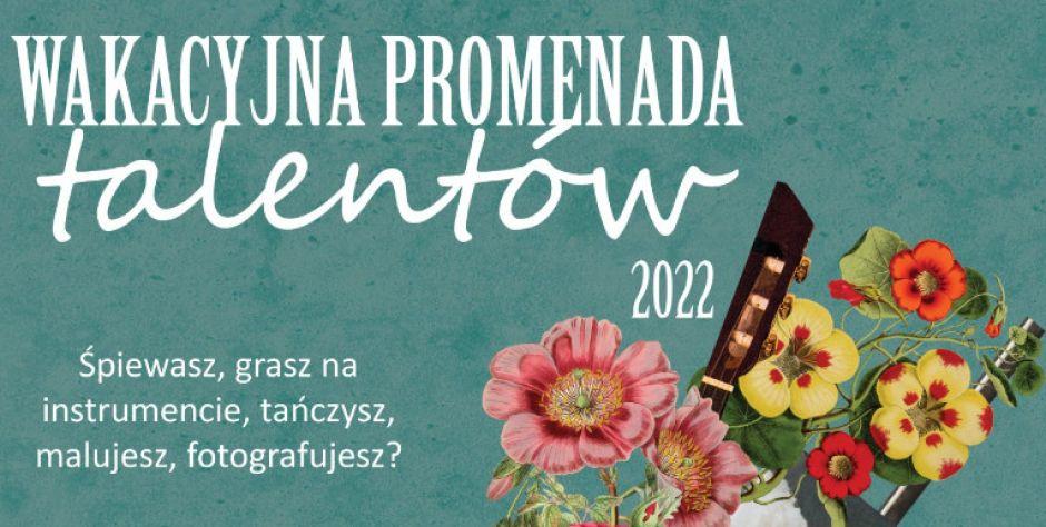 Wakacyjna promenada talentów