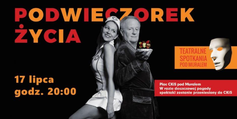 W ramach II Teatralnych Spotkań pod Muralem - „Podwieczorek życia” 
