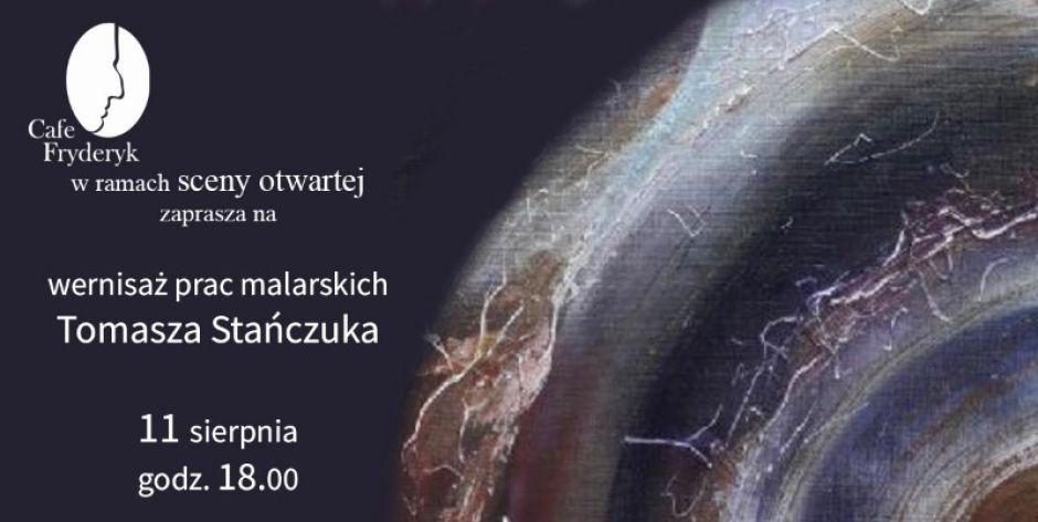 Wernisaż prac malarskich Tomasza Stańczuka w Cafe Fryderyk