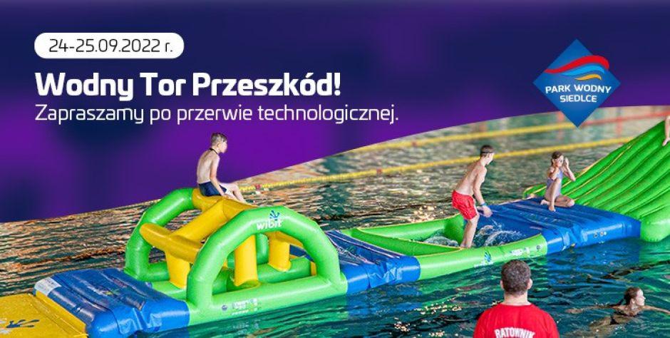 Wodny tor przeszkód na otwarcie Parku Wodnego Siedlce