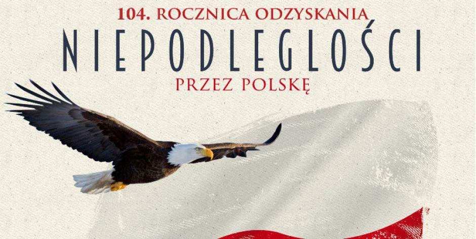 104. Rocznica odzyskania niepodległości przez Polskę