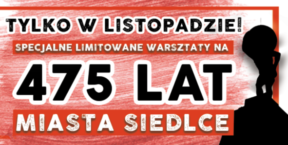 475 lat Siedlec na Kulinarnym Poddaszu!