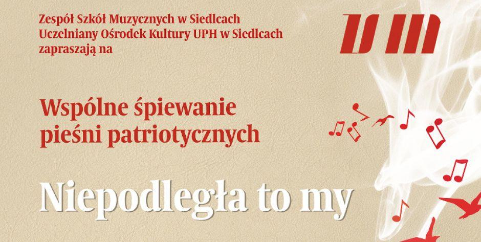 Pieśni patriotyczne w siedleckiej Szkole Muzycznej. 