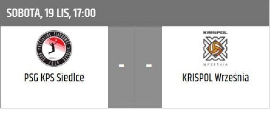 KPS Siedlce zmierzy się z Krispolem Września
