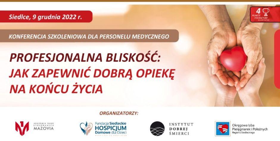 Śmierć pacjenta, przygotowanie rodziny do odejścia bliskiej osoby - konferencja dla personelu medycznego