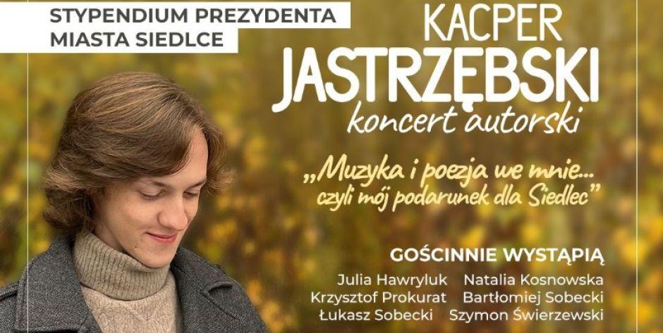 Koncert stypendialny Kacpra Jastrzębskiego
