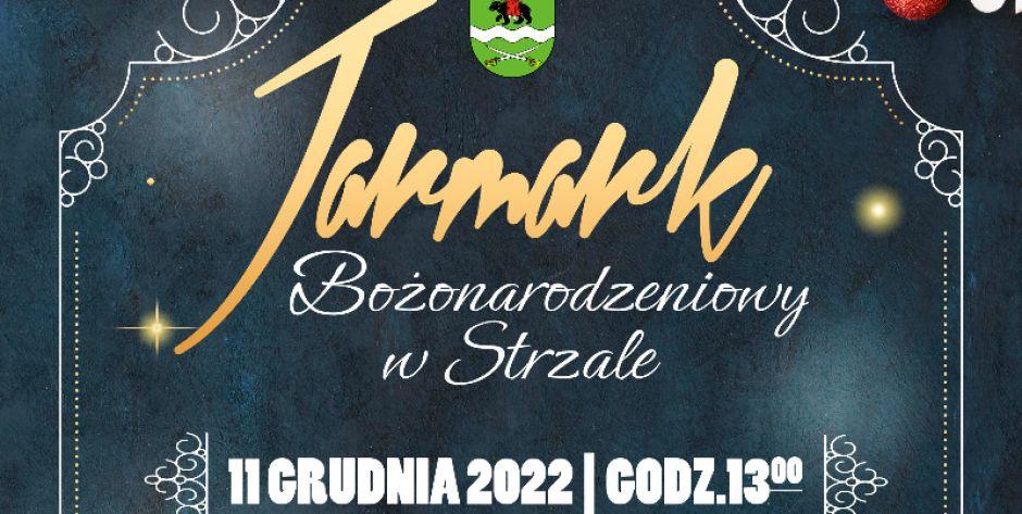 Jarmark Bożonarodzeniowy w Strzale