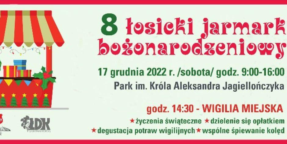Łosicki Jarmark Bożonarodzeniowy i Wigilia miejska 