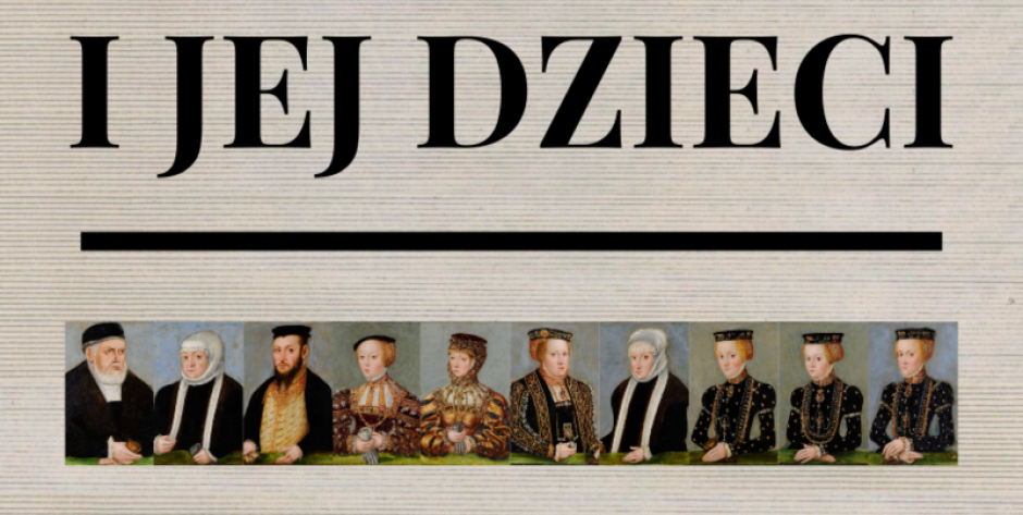 Królowa Bona i jej dzieci na Zamku w Liwie 
