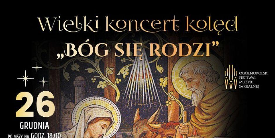 Przypominamy! Dzisiaj w Węgrowie odbędzie się wyjątkowy koncert kolęd