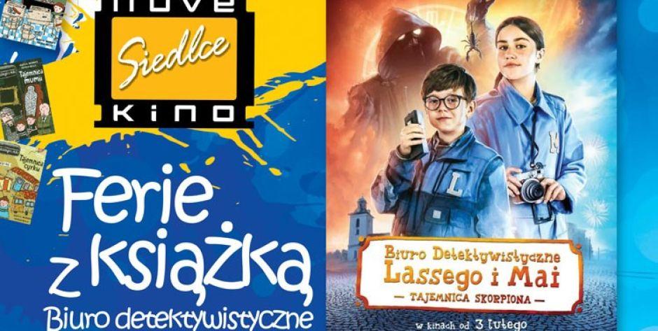  FERIE Z KSIĄŻKĄ BIURO DETEKTYWISTYCZNE LASSEGO I MAI  w Novekino Siedlce 12 LUTEGO GODZ. 11:15