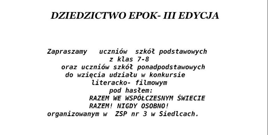 Dziedzictwo epok - konkurs dla szkół