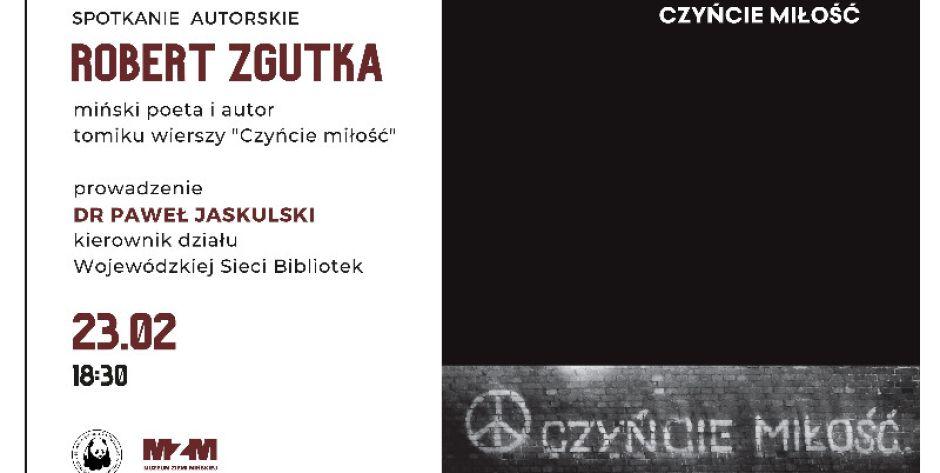 Spotkanie autorskie z mińskim poetą – Robertem Zgutką