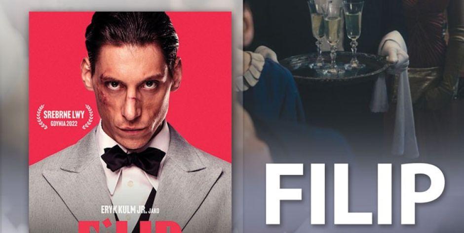 „FILIP”  w ramach Cyklu Kino Seniora  06 marca o godzinie 12:00  w Novekino Siedlce!