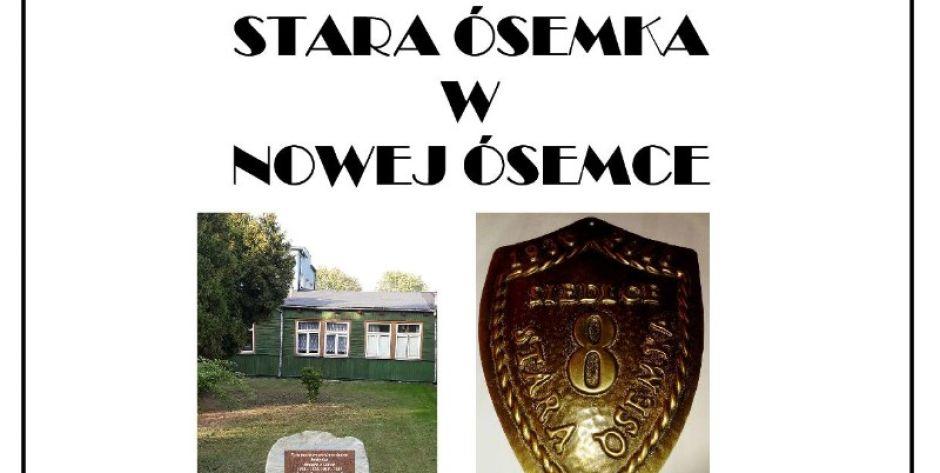 Wystawa: Stara Ósemka w Nowej Ósemce