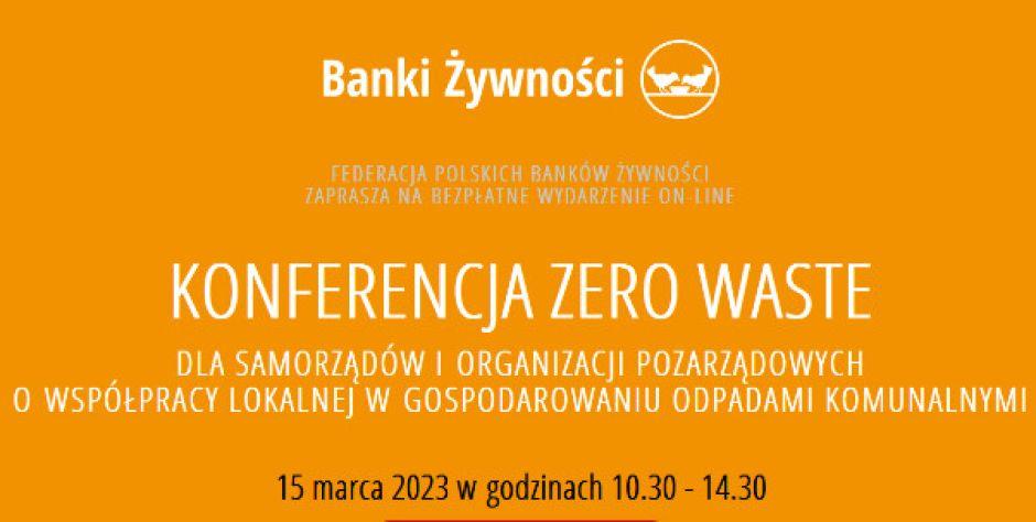 Konferencja - zero marnowania żywności
