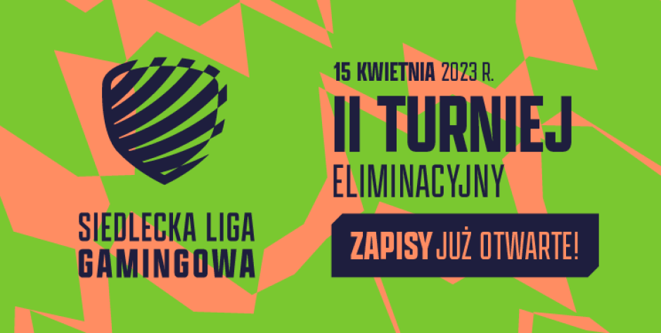 Siedlecka Liga Gamingowa – II etap