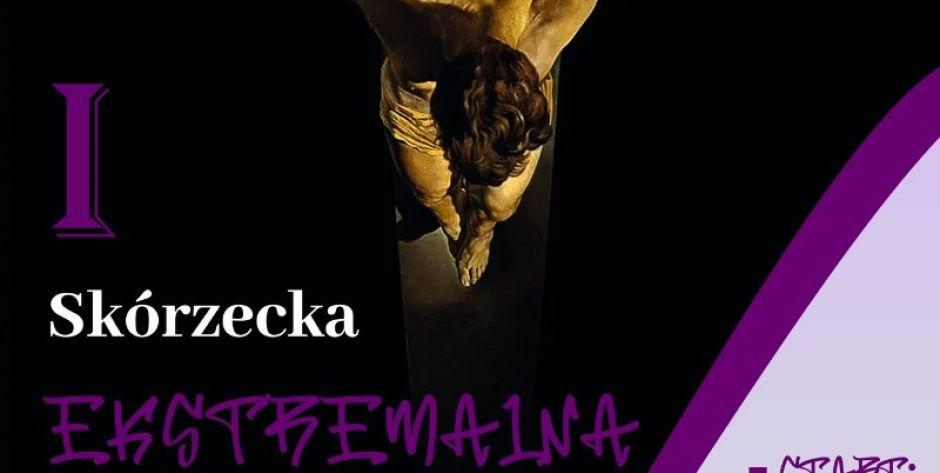 W Skórcu - Trochę mniej Ekstremalna Droga Krzyżowa 