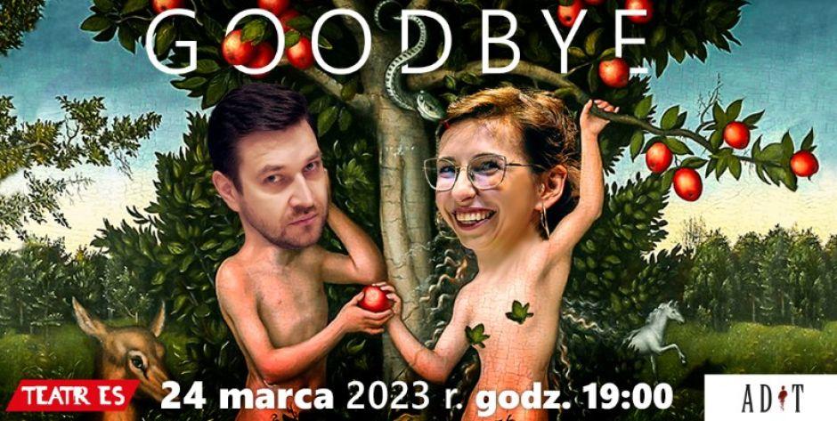 „Raj.Goodbye”, czyli rajska przygoda Adiego i Evy